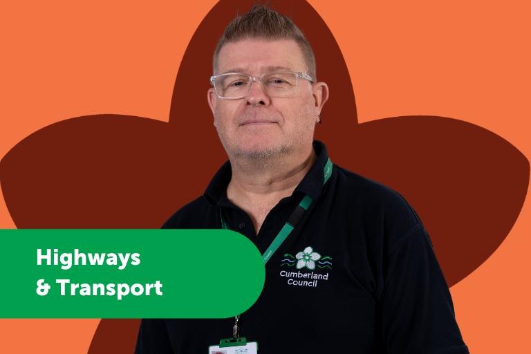 Cumberland Council Staff with text, highways and transport